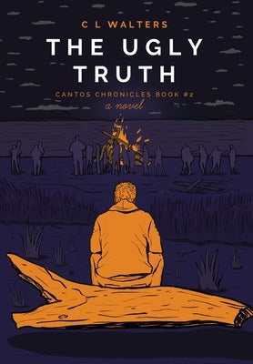 The Ugly Truth: Cantos Chronicles 2 by Walters, CL