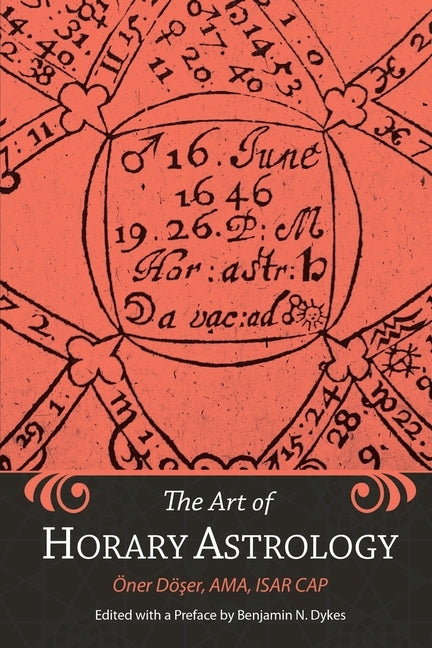 The Art of Horary Astrology by Doser, Oner