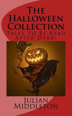 The Halloween Collection by Middleton, Julian