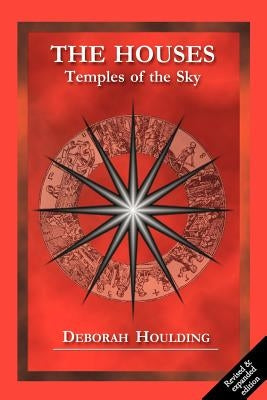 The Houses - Temples of the Sky by Houlding, D.