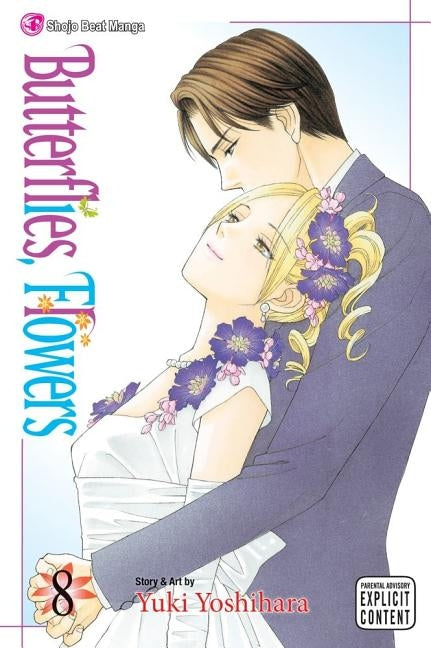 Butterflies, Flowers, Volume 8 by Yoshihara, Yuki