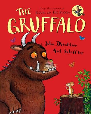 The Gruffalo by Donaldson, Julia