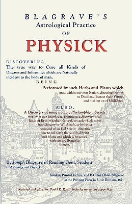 Astrological Practice of Physick by Blagrave, Joseph