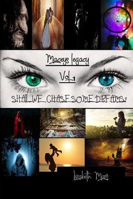 maceys legacy: volume one by Mars, Lizabeth