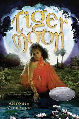 Tiger Moon by Michaelis, Antonia