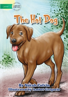 The Hot Dog by Colvin, Norah