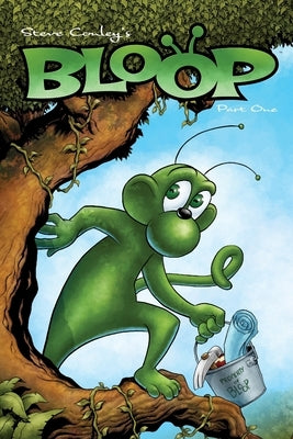 BLOOP - Part One 6x9 Paperback by Conley, Steve