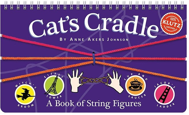 Cat's Cradle: A Book of String Figures [With Three Colored Cords] by Klutz