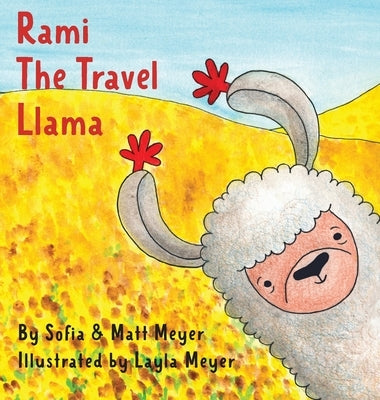 Rami, the Travel Llama by Meyer, Layla