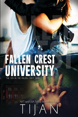 Fallen Crest University by Tijan