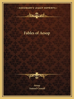 Fables of Aesop by Aesop