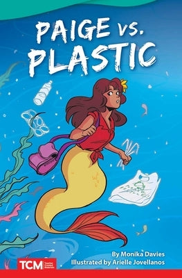 Paige vs. Plastic by Davies, Monika