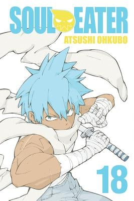 Soul Eater, Vol. 18 by Ohkubo, Atsushi