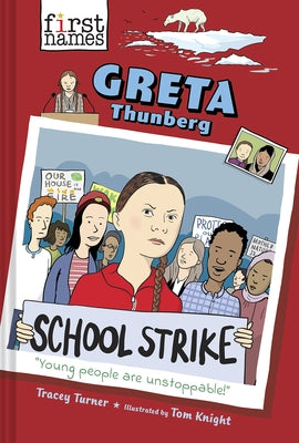 Greta Thunberg (the First Names Series) by Turner, Tracey
