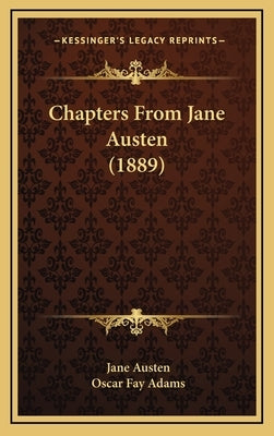 Chapters from Jane Austen (1889) by Austen, Jane