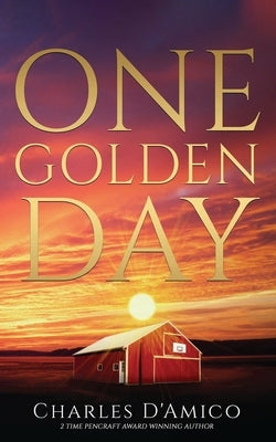 One Golden Day by D'Amico, Charles