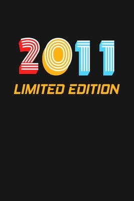 2011 Limited Edition: Happy 8th Birthday 8 Years Old Vintage Gift For Boys & Girls by Publishing, Cumpleanos