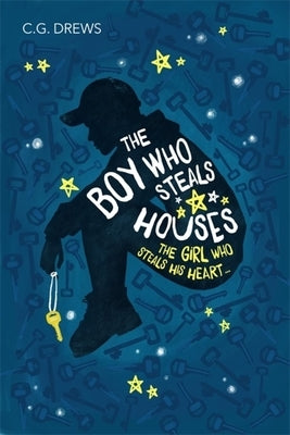 The Boy Who Steals Houses by Drews, C. G.