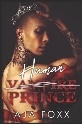 Human Prince by Foxx, Aja