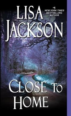 Close to Home by Jackson, Lisa