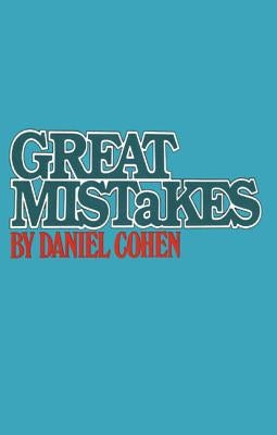 Great Mistakes by Cohen, Daniel