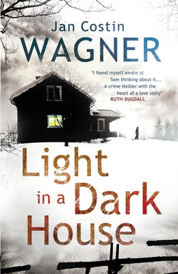 Light in a Dark House, 4 by Wagner, Jan Costin