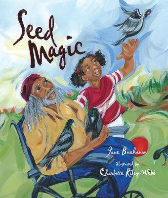 Seed Magic by Buchanan, Jane