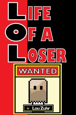 Life of a Loser - Wanted by Zuhr, Lou