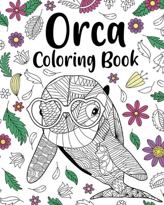 Orca Coloring Book by Paperland