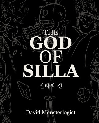 The God of Silla by Monsterlogist, David