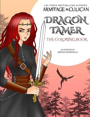 Dragon Tamer: Coloring Book by Armitage, J. a.