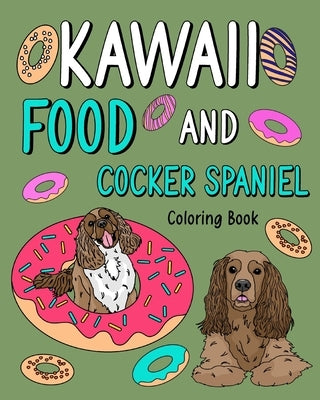 Kawaii Food and Cocker Spaniel by Paperland