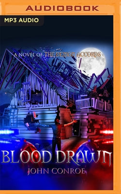 Blood Drawn by Conroe, John