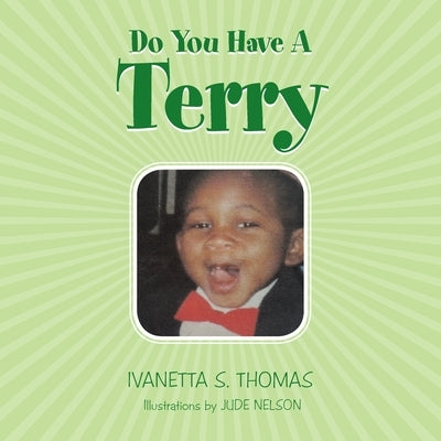 Do You Have a Terry by Thomas, Ivanetta S.