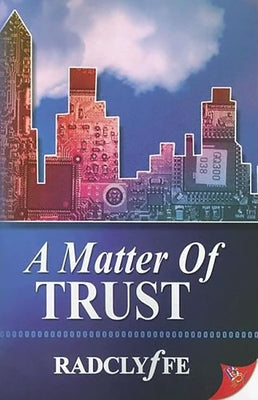 A Matter of Trust by Radclyffe