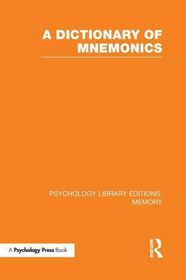 A Dictionary of Mnemonics (PLE: Memory) by Various