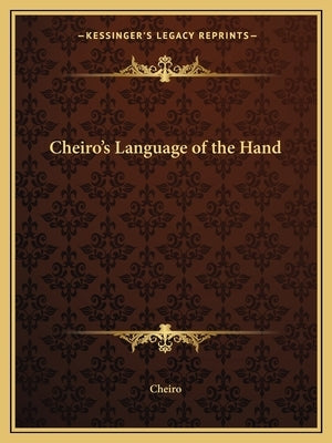 Cheiro's Language of the Hand by Cheiro