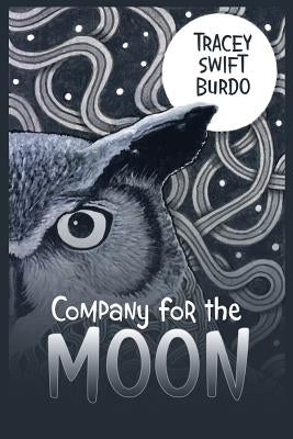 Company for the Moon by Burdo, Tracey Swift