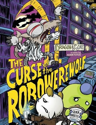 The Curse of the Robo-Werewolf by Fotos, Adam