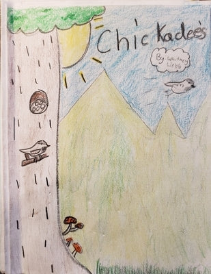 Chickadees and Diamonds by Bob, Grandpa