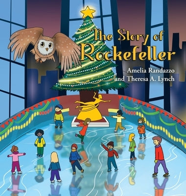 The Story of Rockefeller by Randazzo, Amelia