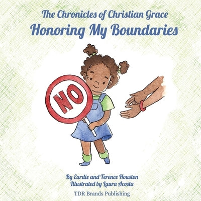 Honoring My Boundaries by Houston, Terence