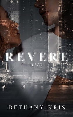 Revere by Bethany-Kris