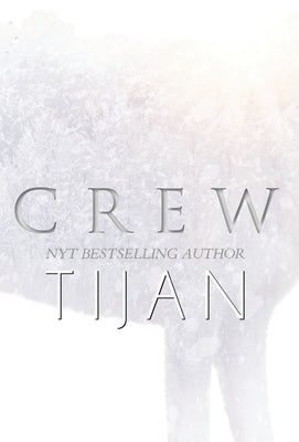 Crew (Hardcover) by Tijan