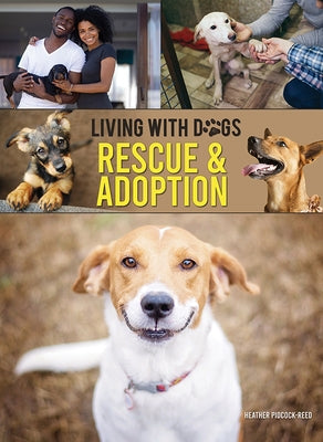 Rescue & Adoption by Pidcock-Reed, Heather