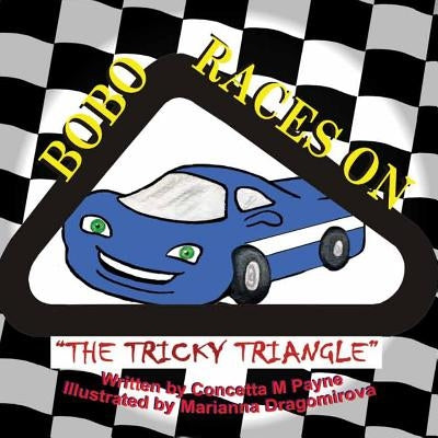 BoBo Races on The Tricky Triangle by Dragomirova, Marianna