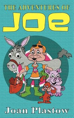 The Adventures of Joe by Plastow, Joan