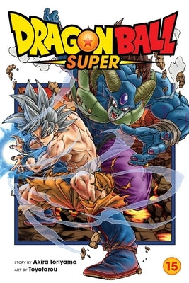 Dragon Ball Super, Vol. 15: Volume 15 by Toriyama, Akira