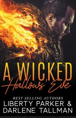 A Wicked Hallows' Eve by Parker, Liberty