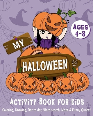 My Halloween Activity Book for Kids 4-8 by Paperland